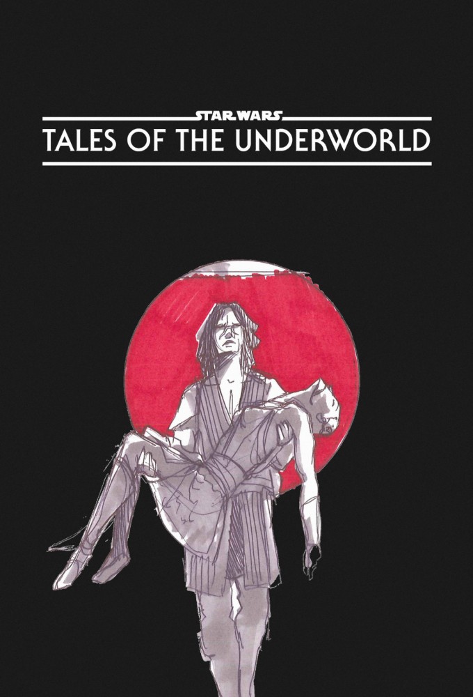 Star Wars Tales of the Underworld [514358] (A1767473210) [[Shows]] --Plex--